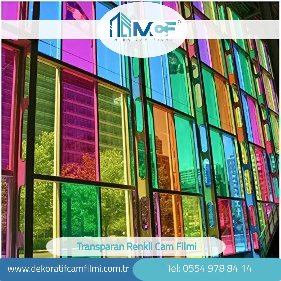 Transparan Renkli Cam Filmi
